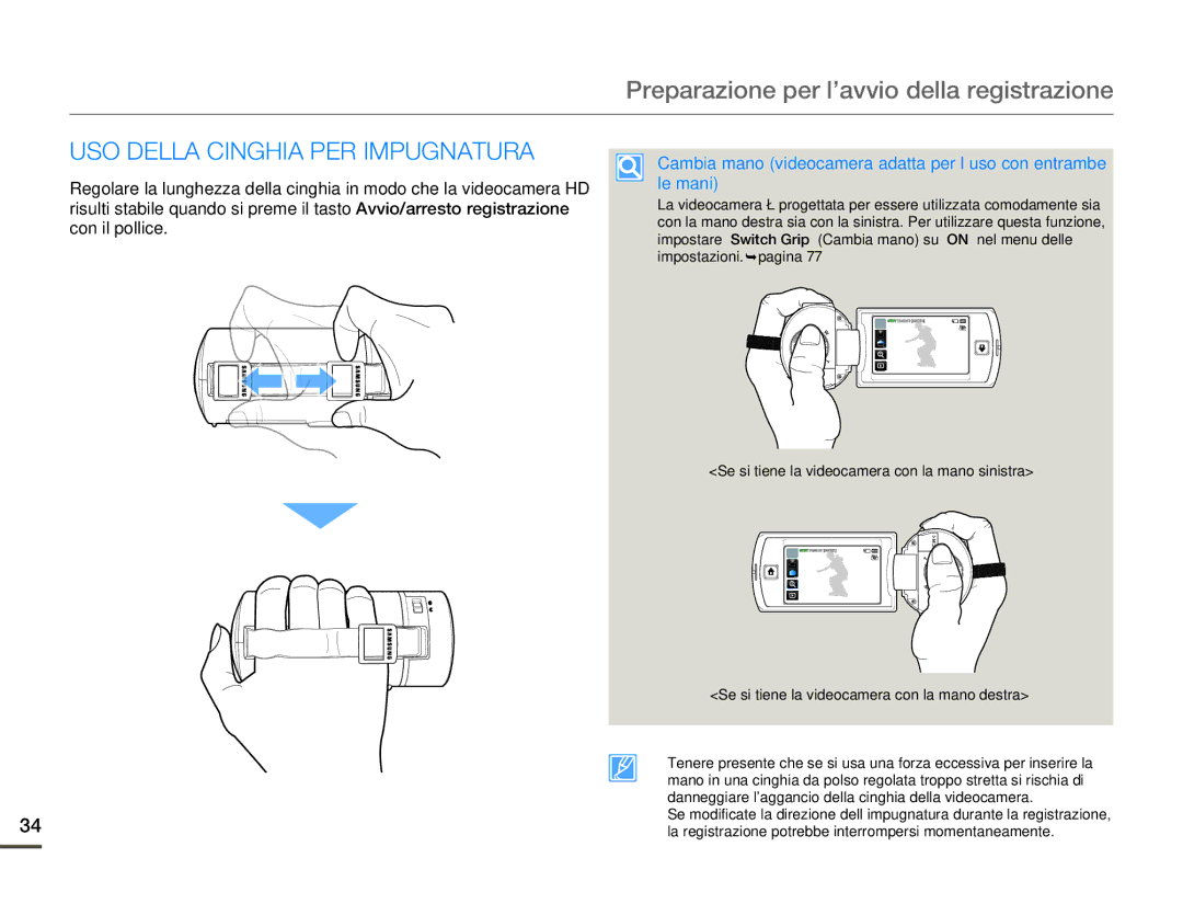 Samsung HMX-Q100BP/EDC, HMX-Q10TP/EDC, HMX-Q10UP/EDC, HMX-Q10BP/MEA, HMX-Q10BP/EDC manual USO Della Cinghia PER Impugnatura 