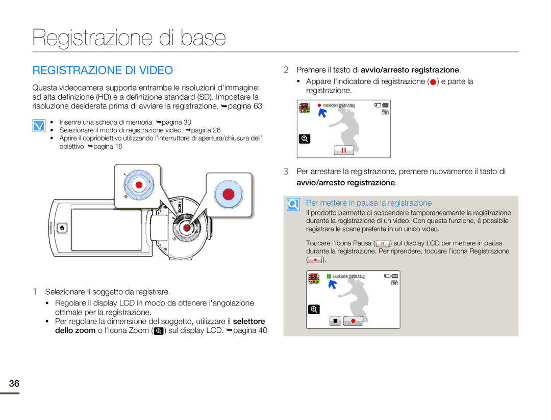 Samsung HMX-Q10TP/EDC manual Registrazione di base, Registrazione DI Video, Premere il tasto di avvio/arresto registrazione 