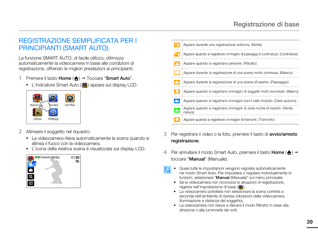 Samsung HMX-Q10BP/EDC, HMX-Q10TP/EDC, HMX-Q10UP/EDC, HMX-Q10BP/MEA Registrazione Semplificata PER I Principianti Smart Auto 