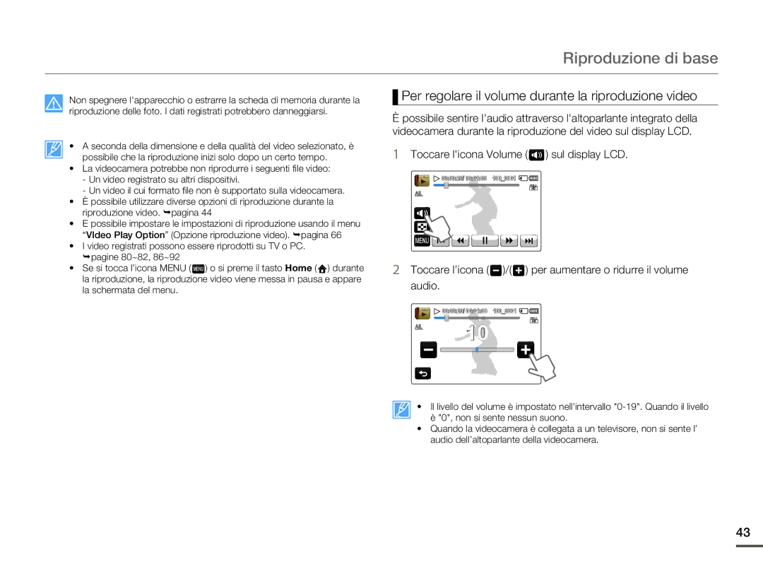 Samsung HMX-Q10UP/EDC manual Per regolare il volume durante la riproduzione video, Toccare licona Volume sul display LCD 