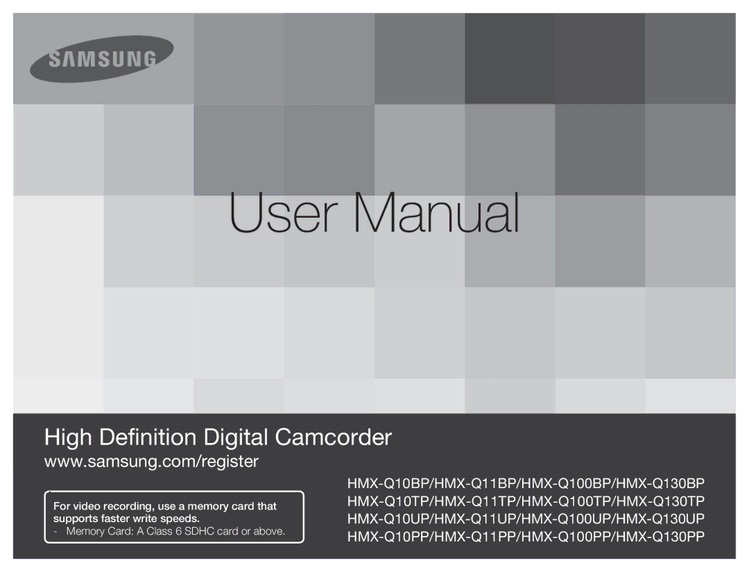 Samsung HMX-Q10UP/MEA, HMX-Q10TP/EDC, HMX-Q10UP/EDC, HMX-Q10PP/EDC, HMX-Q10BP/MEA manual High Definition Digital Camcorder 