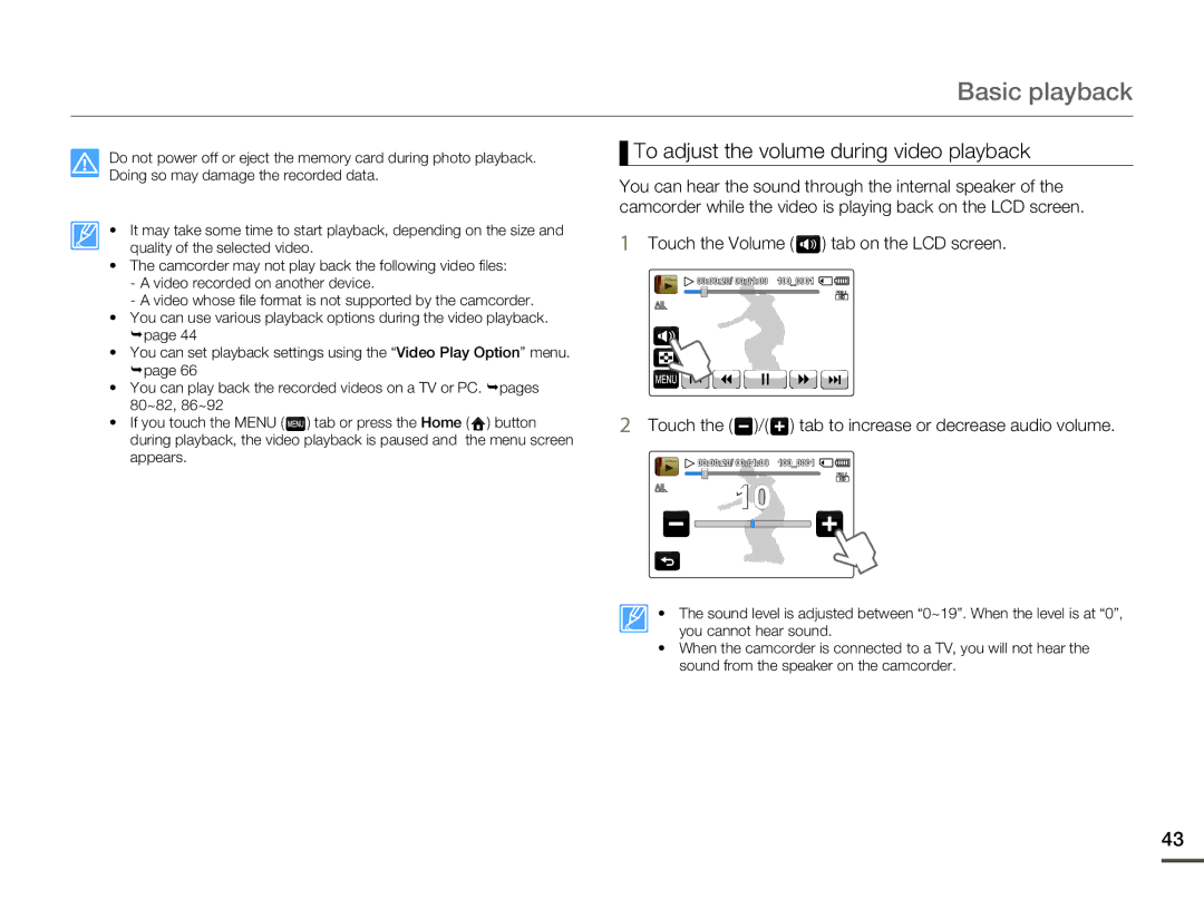 Samsung HMX-Q10BP/EDC To adjust the volume during video playback, Touch the / tab to increase or decrease audio volume 