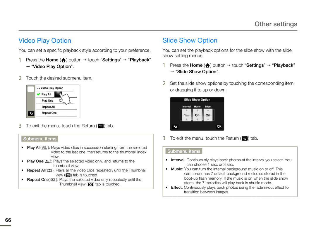 Samsung HMX-Q10BN/XAA, HMX-Q10TP/EDC, HMX-Q10UP/MEA, HMX-Q10UP/EDC, HMX-Q10PP/EDC manual Video Play Option, Slide Show Option 