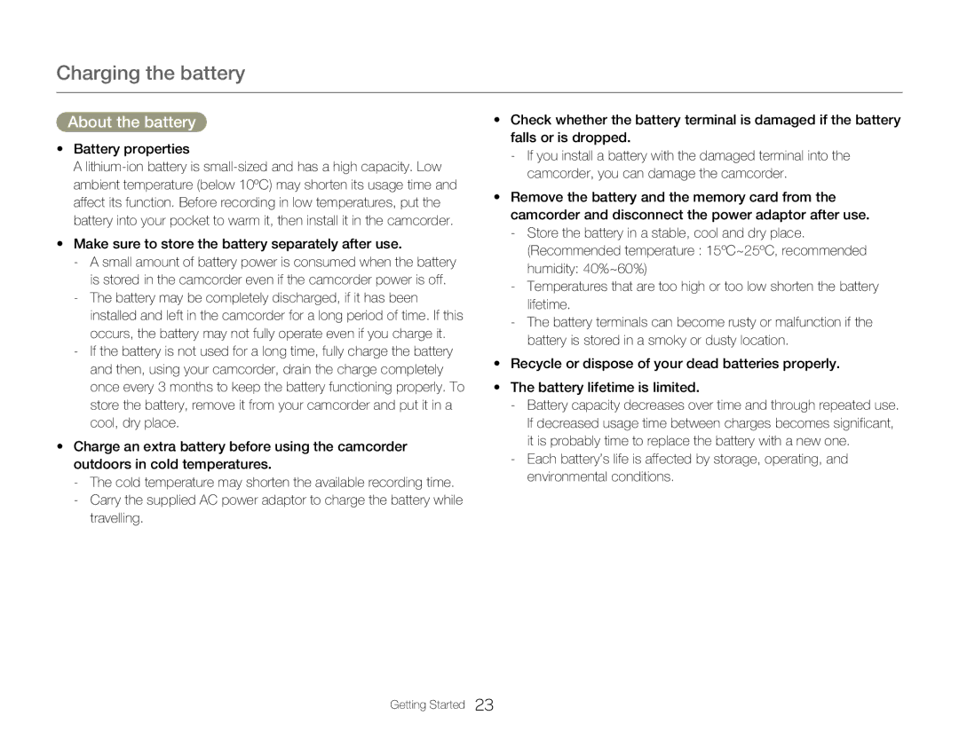 Samsung HMX-Q20TP/HAC manual About the battery, Battery properties, Make sure to store the battery separately after use 