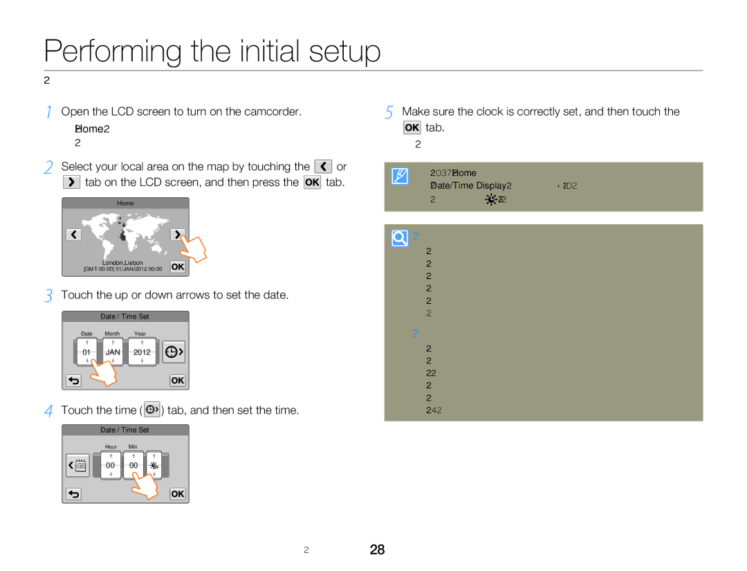 Samsung HMX-QF20BP/XIL, HMX-Q200BP/EDC manual Performing the initial setup, Open the LCD screen to turn on the camcorder 