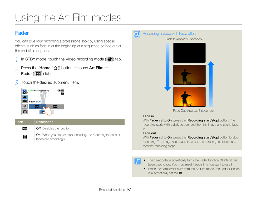Samsung HMX-QF20BP/XER, HMX-Q200BP/EDC, HMX-QF20BP/EDC Using the Art Film modes, Fader, Recording a video with Fade effect 