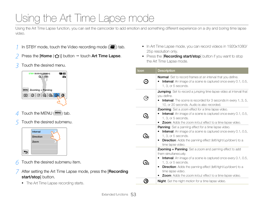 Samsung HMX-Q20TP/HAC, HMX-Q200BP/EDC manual Using the Art Time Lapse mode, Touch the Menu tab Touch the desired submenu 