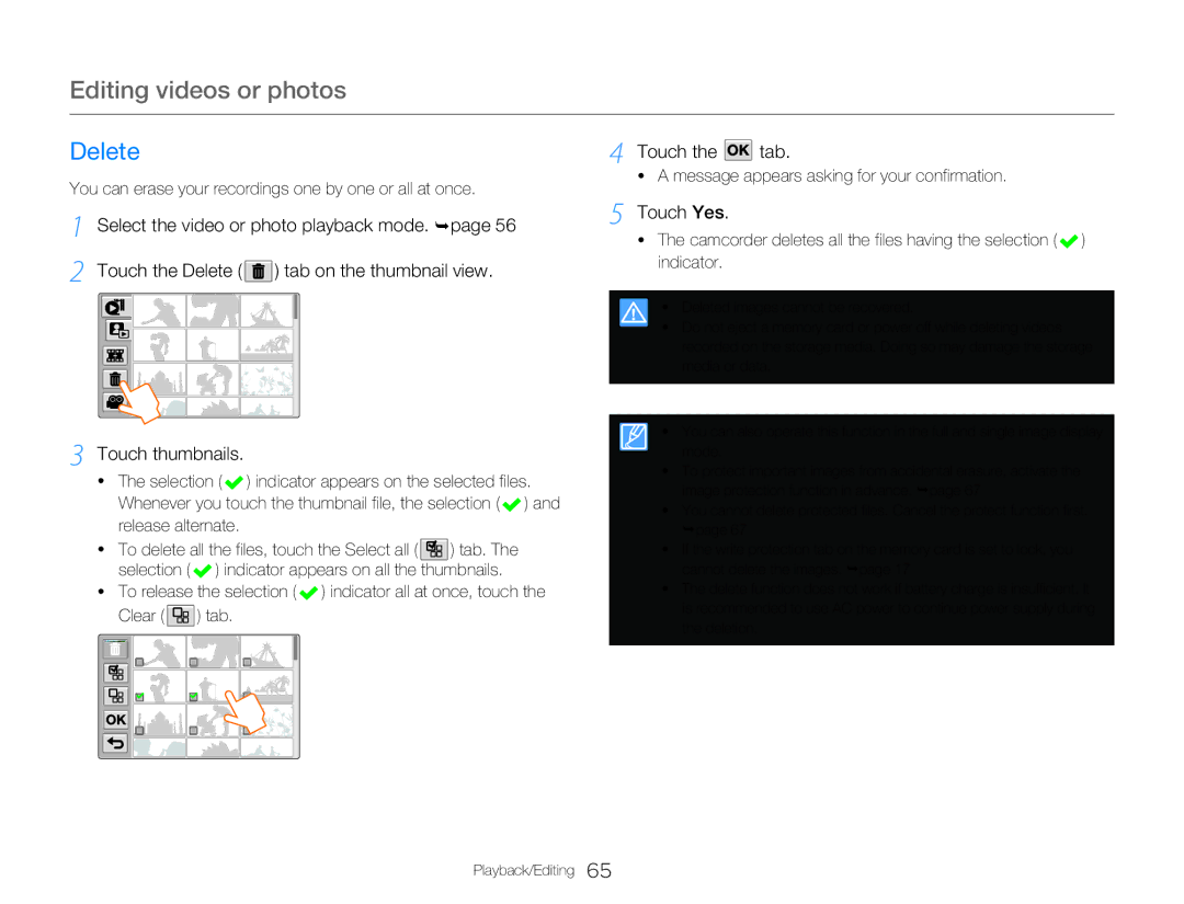 Samsung HMX-Q20RP/HAC manual Delete, Touch Yes, Touch thumbnails, You can erase your recordings one by one or all at once 