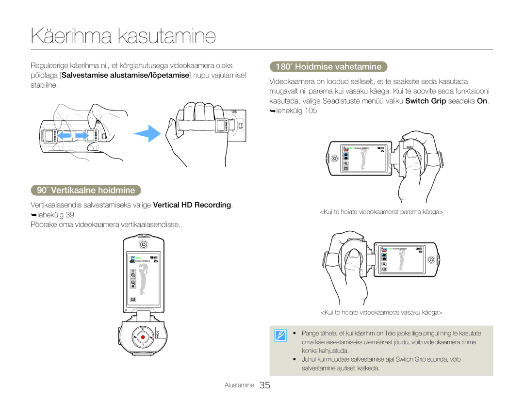 Samsung HMX-Q20BP/EDC manual Käerihma kasutamine, 90˚ Vertikaalne hoidmine, 180˚ Hoidmise vahetamine 