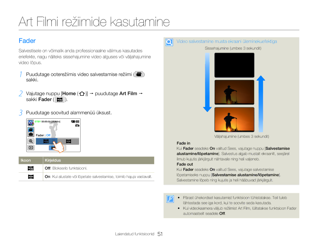 Samsung HMX-Q20BP/EDC manual Art Filmi režiimide kasutamine, Fader, Video salvestamine musta ekraani üleminekuefektiga 