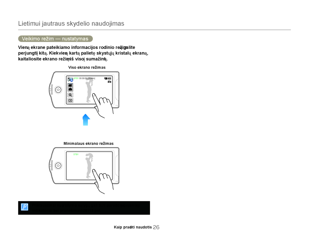 Samsung HMX-Q20BP/EDC manual Lietimui jautraus skydelio naudojimas, Veikimo režimų nustatymas 