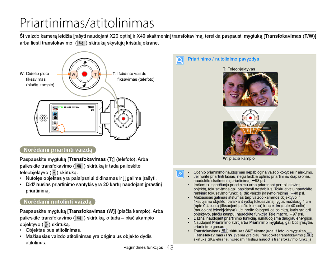 Samsung HMX-Q20BP/EDC manual Priartinimas/atitolinimas, Norėdami priartinti vaizdą, Norėdami nutolinti vaizdą 