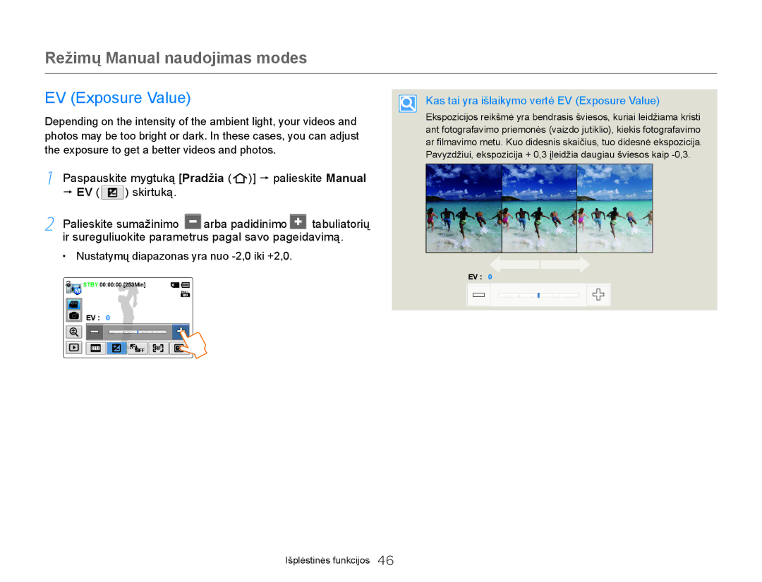 Samsung HMX-Q20BP/EDC manual Režimų Manual naudojimas modes, Kas tai yra išlaikymo vertė EV Exposure Value 