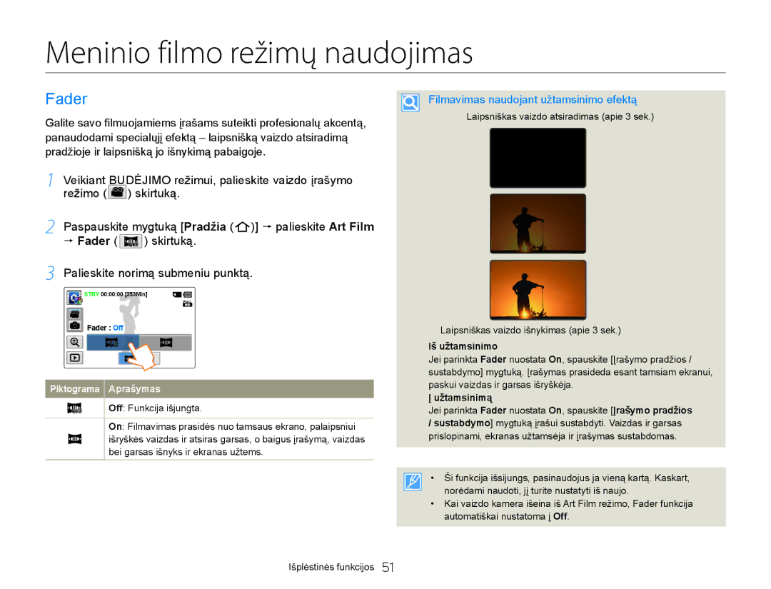 Samsung HMX-Q20BP/EDC manual Meninio filmo režimų naudojimas, Fader, Filmavimas naudojant užtamsinimo efektą 