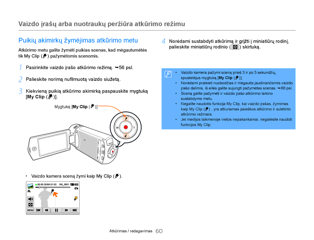 Samsung HMX-Q20BP/EDC manual Puikių akimirkų žymėjimas atkūrimo metu, Mygtuką My Clip 