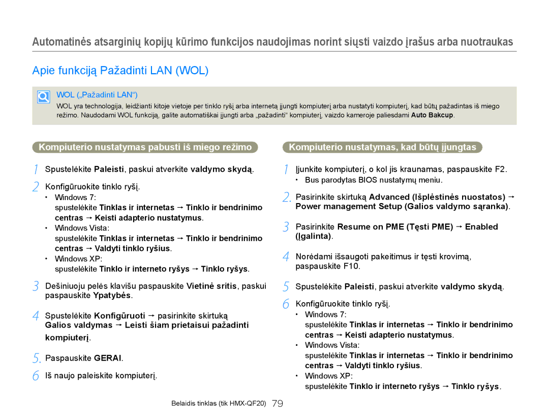 Samsung HMX-Q20BP/EDC manual Apie funkciją Pažadinti LAN WOL, Kompiuterio nustatymas pabusti iš miego režimo 