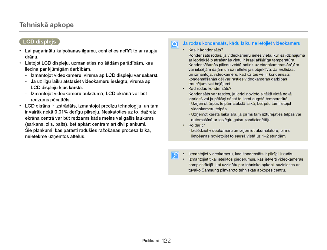 Samsung HMX-Q20BP/EDC manual Tehniskā apkope, LCD displejs, Ja rodas kondensāts, kādu laiku nelietojiet videokameru 