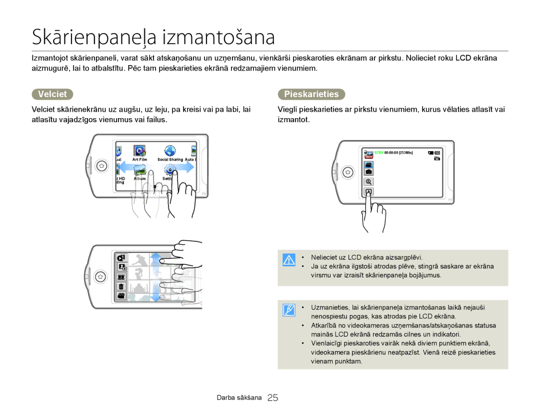 Samsung HMX-Q20BP/EDC manual Skārienpaneļa izmantošana, Velciet, Pieskarieties 