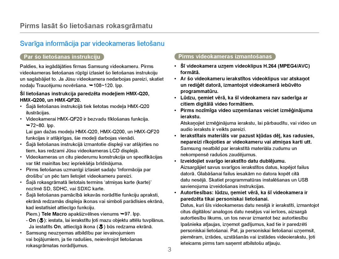 Samsung HMX-Q20BP/EDC manual Pirms lasāt šo lietošanas rokasgrāmatu, Svarīga informācija par videokameras lietošanu 