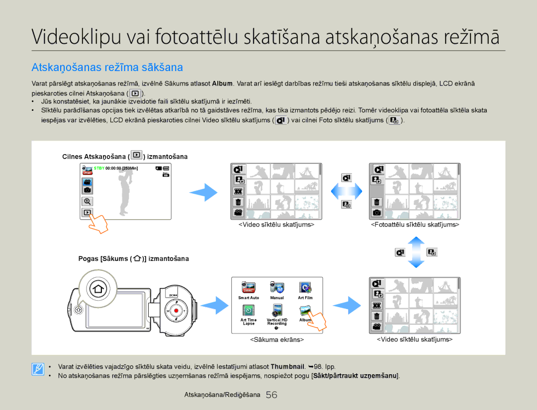 Samsung HMX-Q20BP/EDC manual Atskaņošanas režīma sākšana, Cilnes Atskaņošana izmantošana, Pogas Sākums izmantošana 