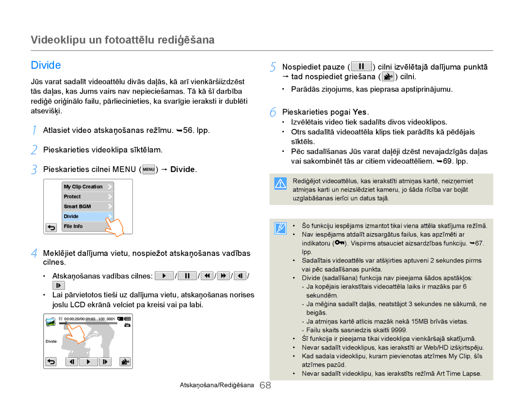 Samsung HMX-Q20BP/EDC manual Divide, Parādās ziņojums, kas pieprasa apstiprinājumu 