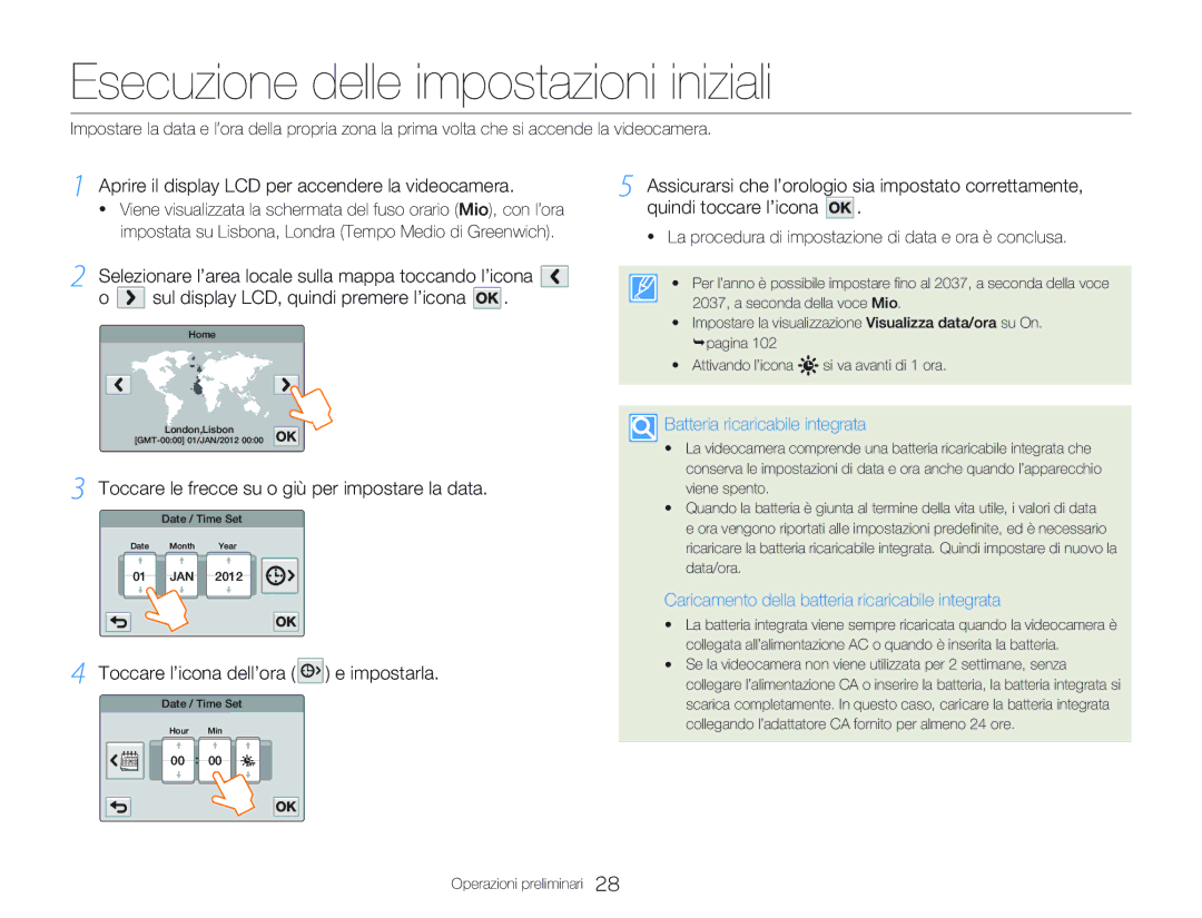 Samsung HMX-Q20BP/EDC manual Esecuzione delle impostazioni iniziali, Toccare le frecce su o giù per impostare la data 