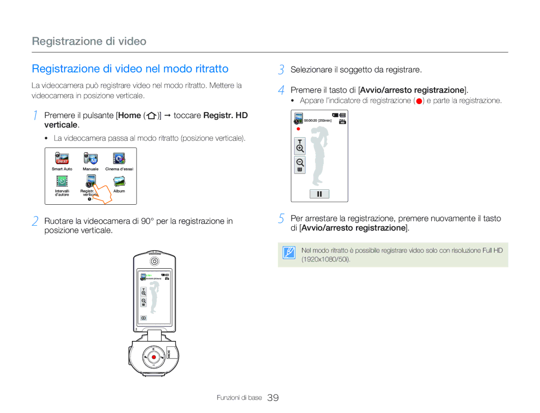 Samsung HMX-QF20BP/EDC Registrazione di video nel modo ritratto, Premere il pulsante Home Š toccare Registr. HD verticale 