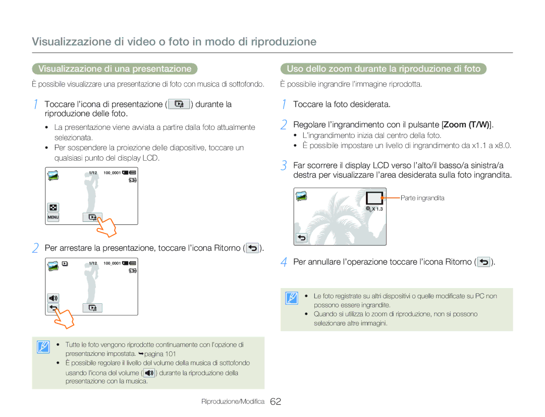 Samsung HMX-Q20BP/MEA, HMX-QF20BP/EDC, HMX-Q20BP/EDC manual Per annullare l’operazione toccare l’icona Ritorno 