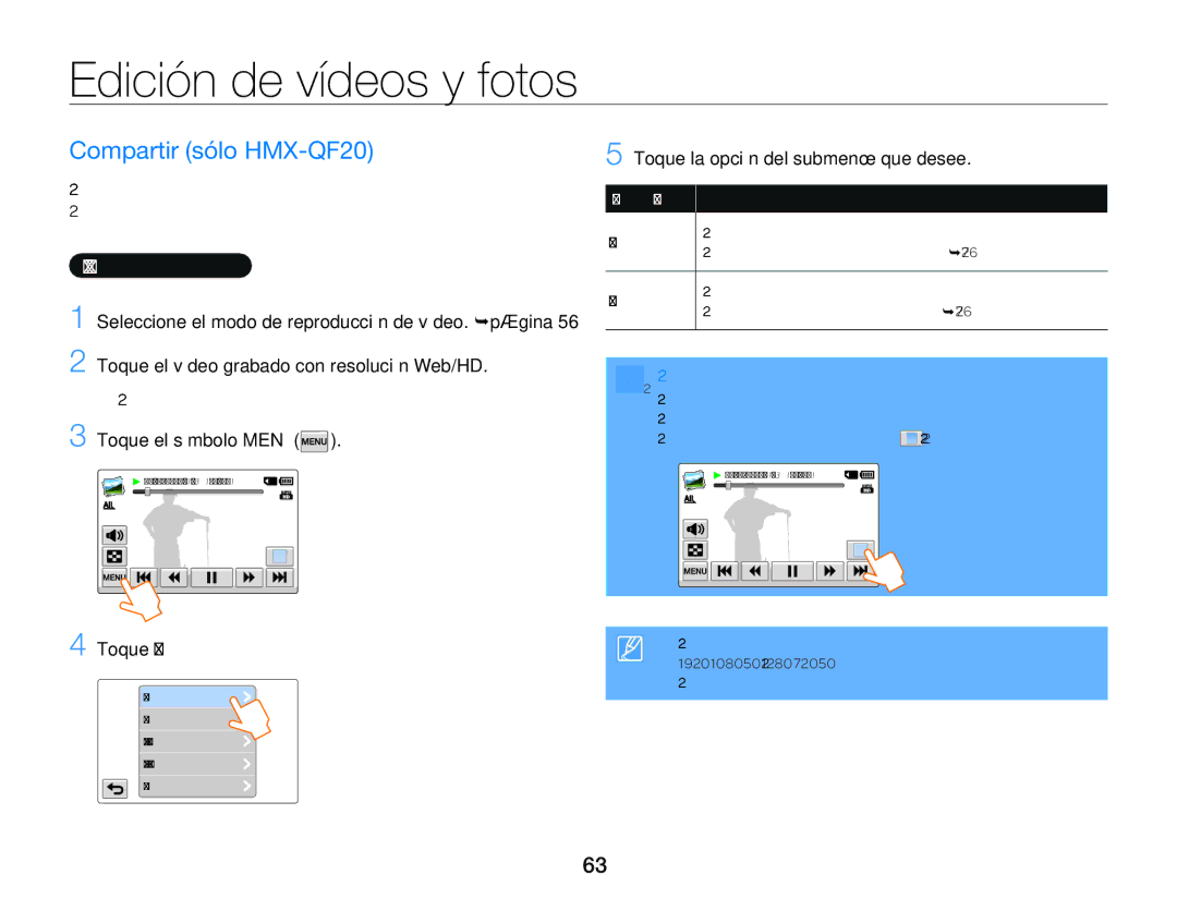 Samsung HMX-Q20BP/EDC manual Edición de vídeos y fotos, Compartir sólo HMX-QF20, Compartir vídeos, Toque el símbolo Menú 