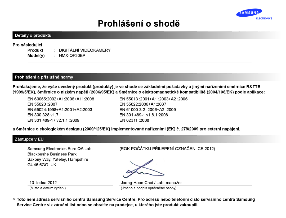 Samsung HMX-QF20BP/EDC Pro následující, Produkt Digitální Videokamery Modely HMX-QF20BP, Samsung Electronics Euro QA Lab 