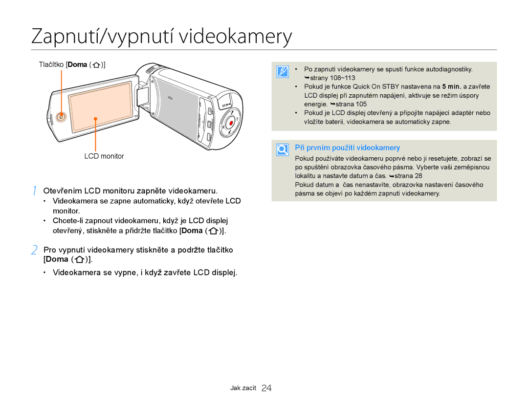 Samsung HMX-QF20BP/EDC Zapnutí/vypnutí videokamery, Otevřením LCD monitoru zapněte videokameru, Tlačítko Doma LCD monitor 