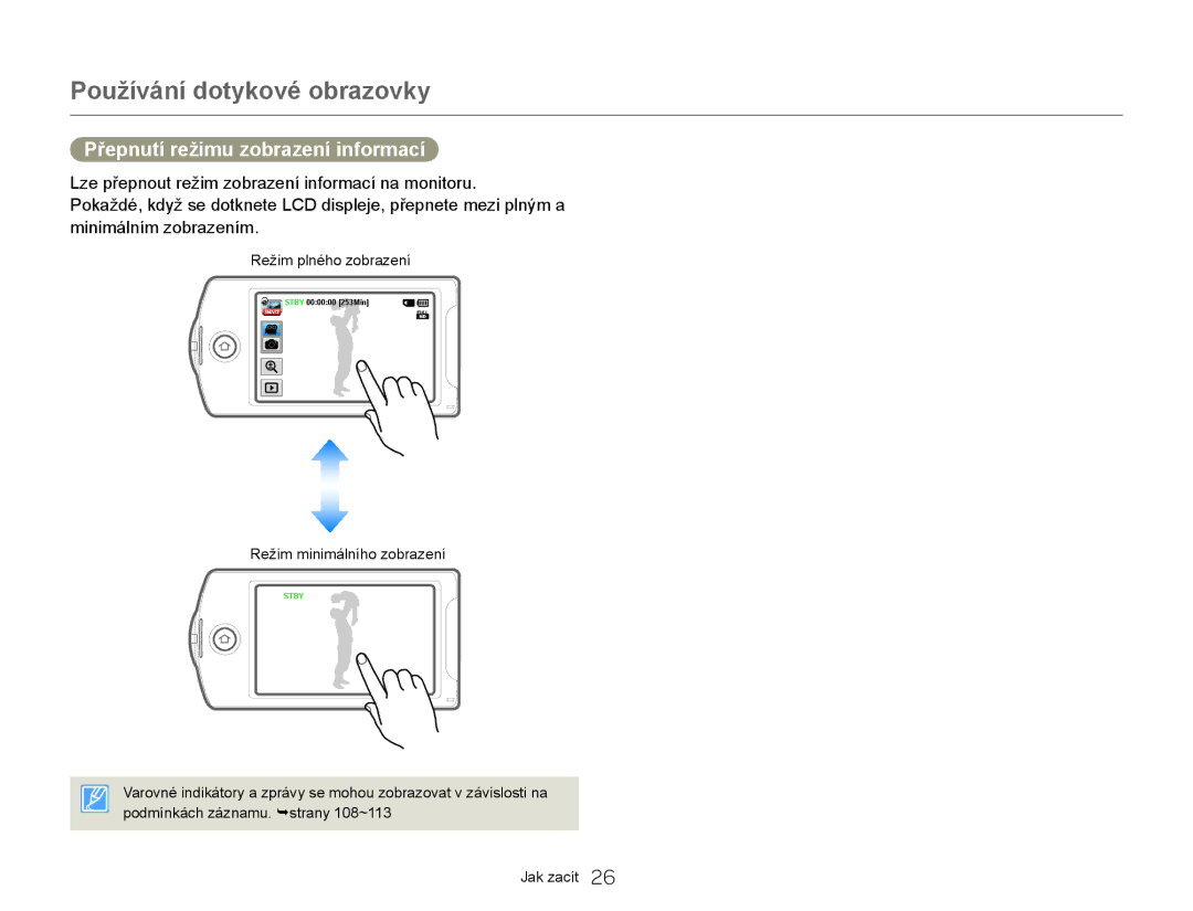 Samsung HMX-QF20BP/EDC, HMX-Q20BP/EDC manual Používání dotykové obrazovky, Přepnutí režimu zobrazení informací 