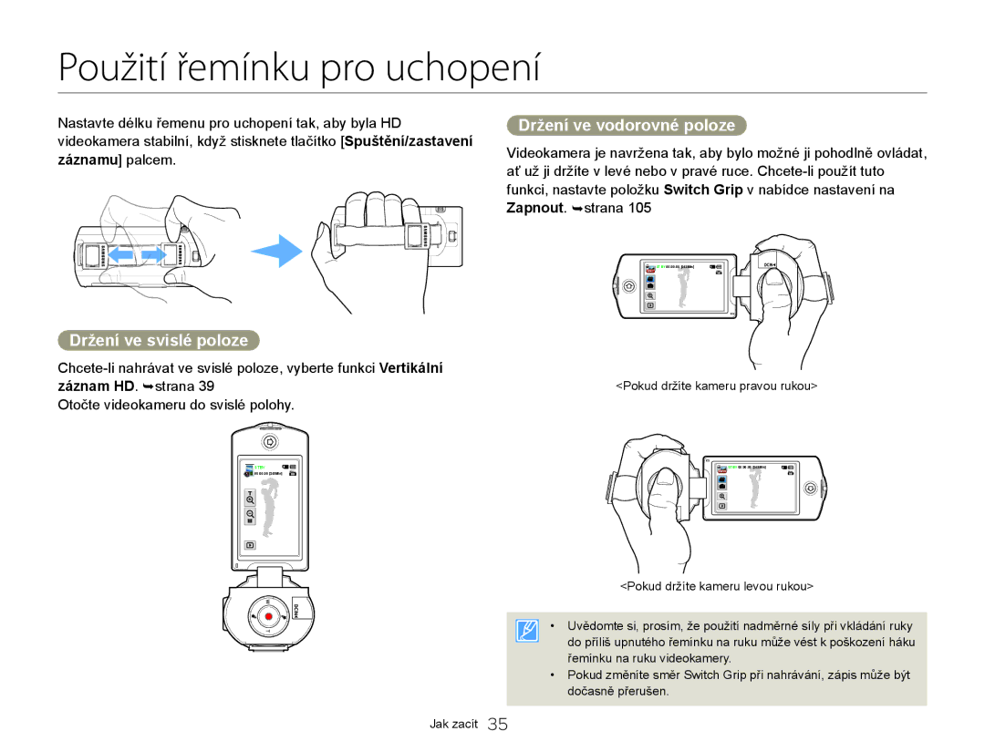 Samsung HMX-Q20BP/EDC, HMX-QF20BP/EDC Použití řemínku pro uchopení, Držení ve vodorovné poloze, Držení ve svislé poloze 