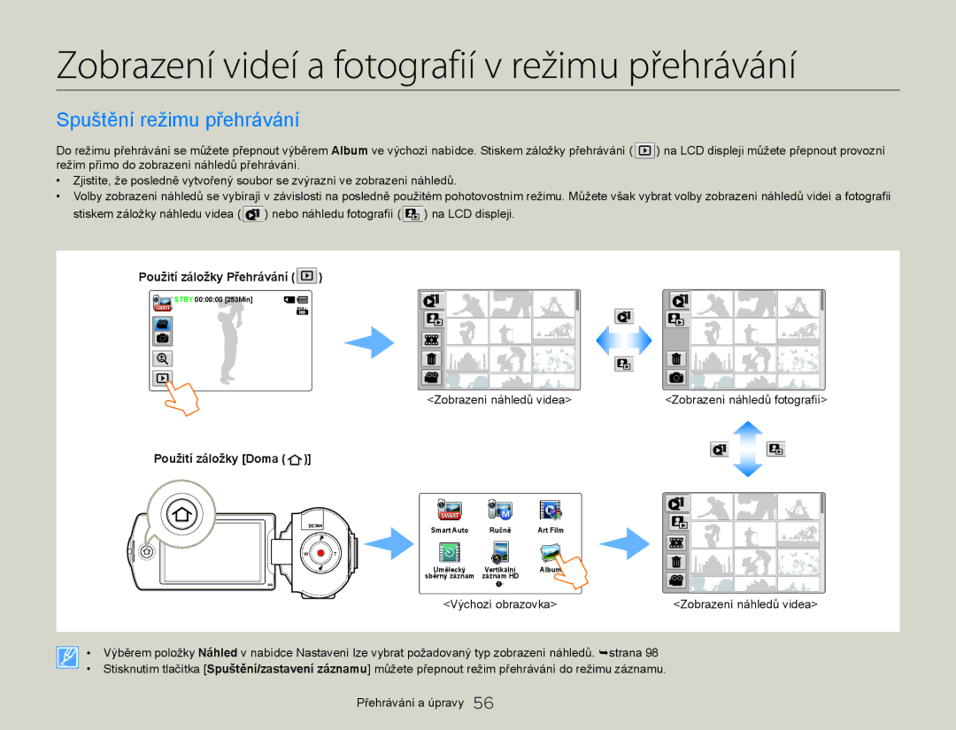 Samsung HMX-QF20BP/EDC Zobrazení videí a fotografií v režimu přehrávání, Spuštění režimu přehrávání, Použití záložky Doma 