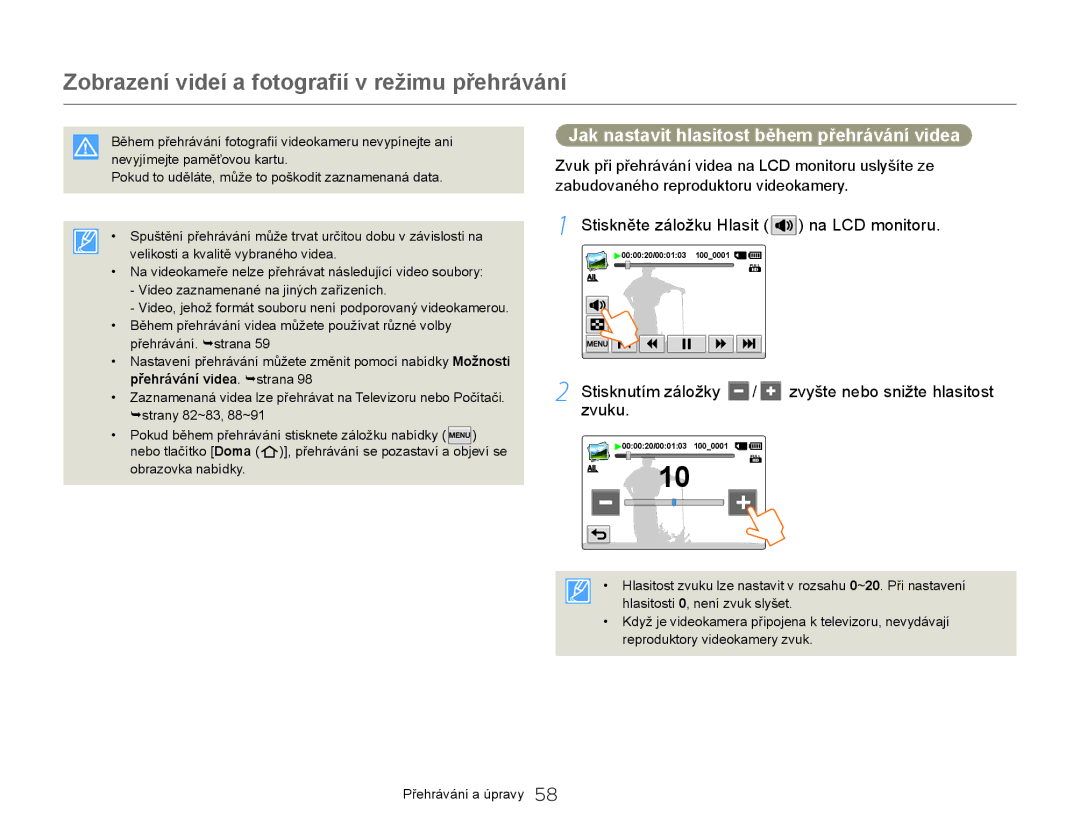 Samsung HMX-QF20BP/EDC manual Jak nastavit hlasitost během přehrávání videa, Stiskněte záložku Hlasit na LCD monitoru 