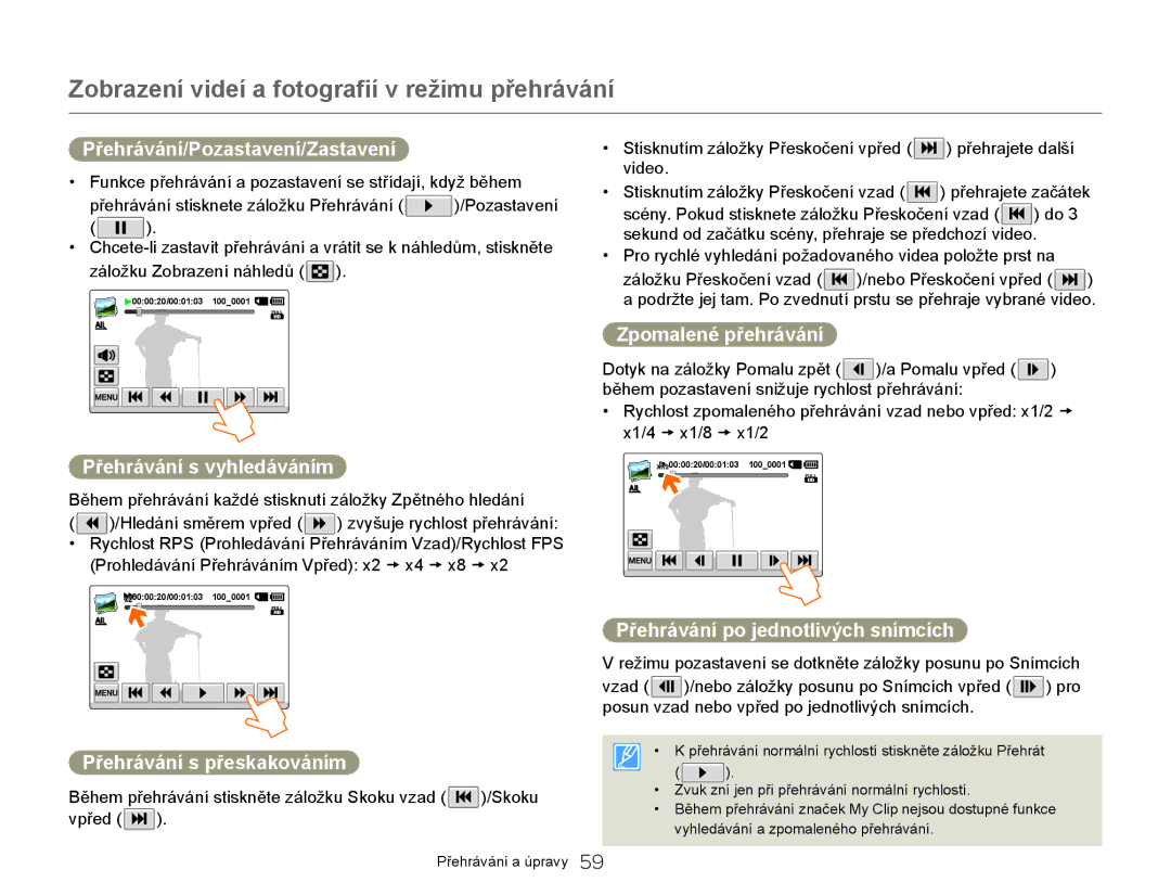 Samsung HMX-Q20BP/EDC manual Přehrávání/Pozastavení/Zastavení, Přehrávání s vyhledáváním, Přehrávání s přeskakováním 