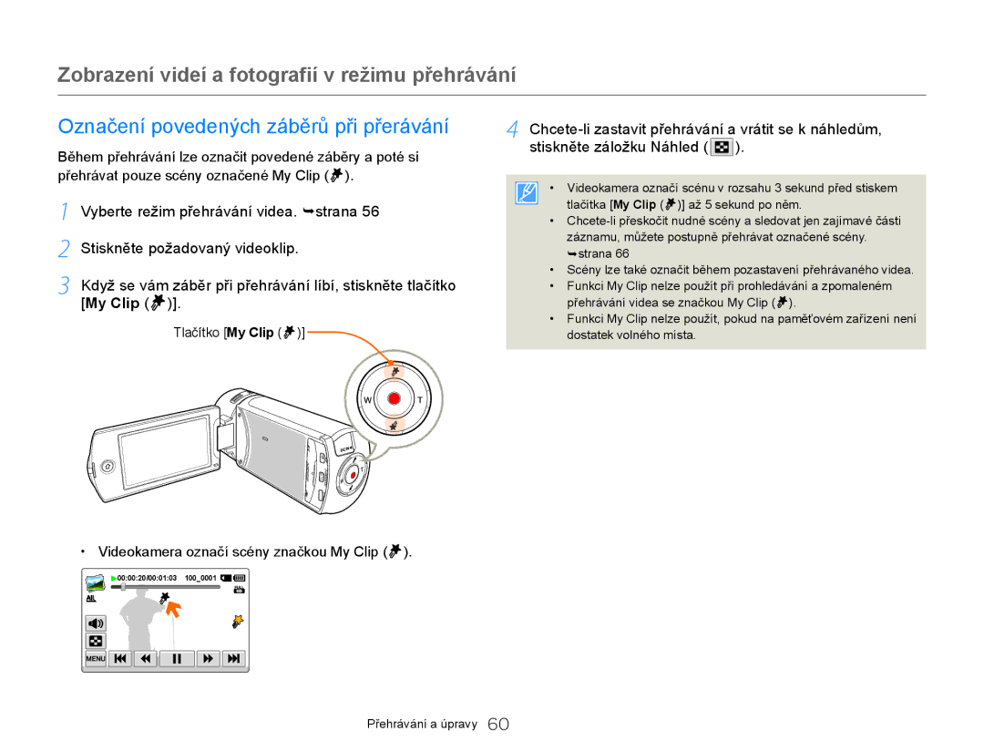 Samsung HMX-QF20BP/EDC, HMX-Q20BP/EDC manual Označení povedených záběrů při přerávání, Tlačítko My Clip 