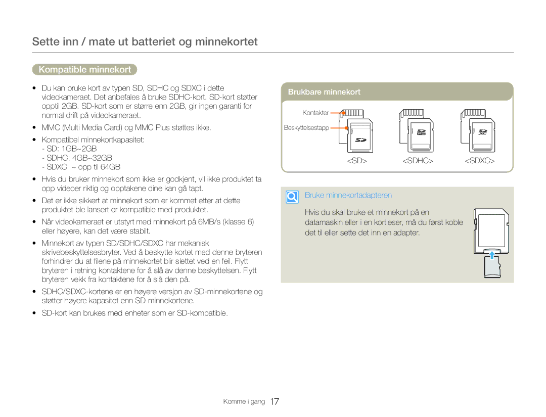 Samsung HMX-Q20BP/EDC Kompatible minnekort, SD-kort kan brukes med enheter som er SD-kompatible, Bruke minnekortadapteren 