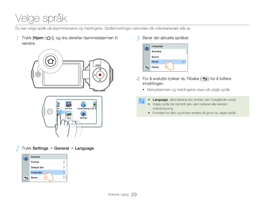 Samsung HMX-Q20BP/EDC, HMX-QF20BP/EDC manual Velge språk, Trykk Hjem , og dra deretter hjemmeskjermen til, Venstre 