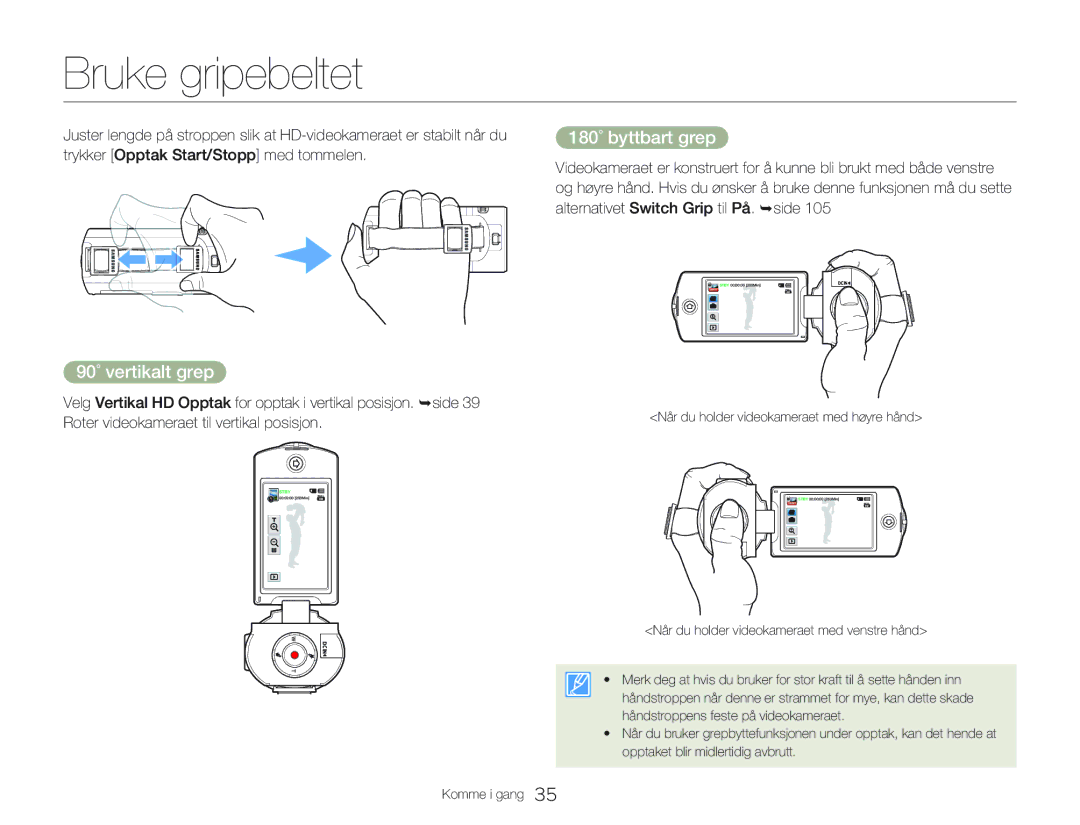 Samsung HMX-Q20BP/EDC, HMX-QF20BP/EDC manual Bruke gripebeltet, 90˚ vertikalt grep, 180˚ byttbart grep 