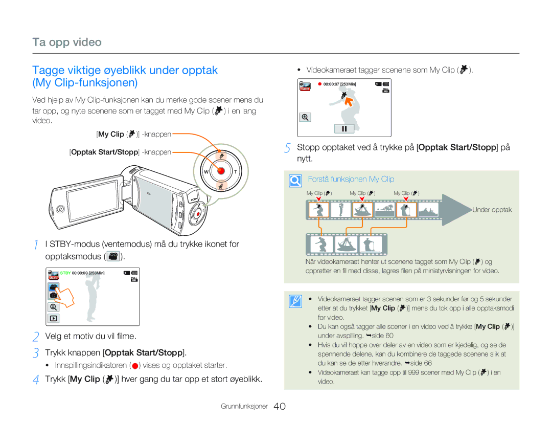 Samsung HMX-QF20BP/EDC, HMX-Q20BP/EDC manual Tagge viktige øyeblikk under opptak My Clip-funksjonen, Nytt, My Clip -knappen 