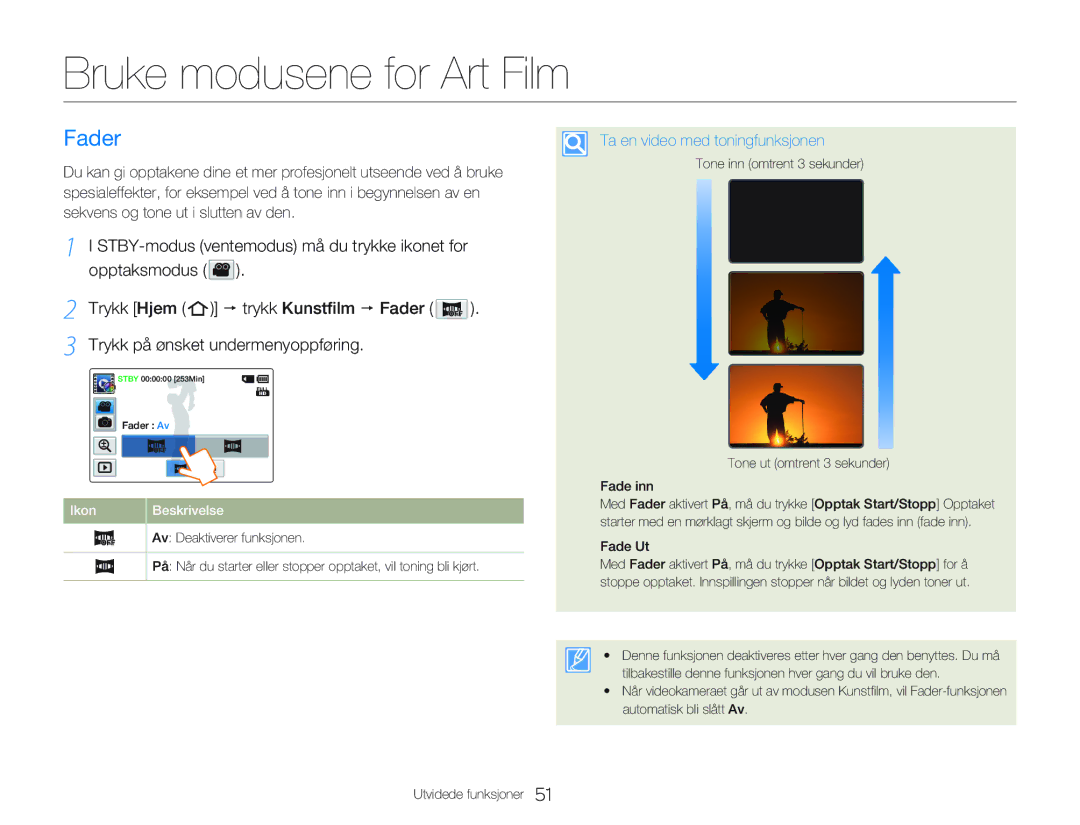 Samsung HMX-Q20BP/EDC, HMX-QF20BP/EDC manual Bruke modusene for Art Film, Fader, Ta en video med toningfunksjonen 