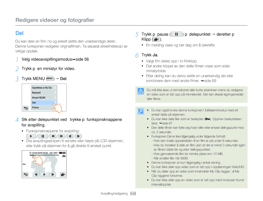 Samsung HMX-QF20BP/EDC, HMX-Q20BP/EDC manual Del, En melding vises og ber deg om å bekrefte 