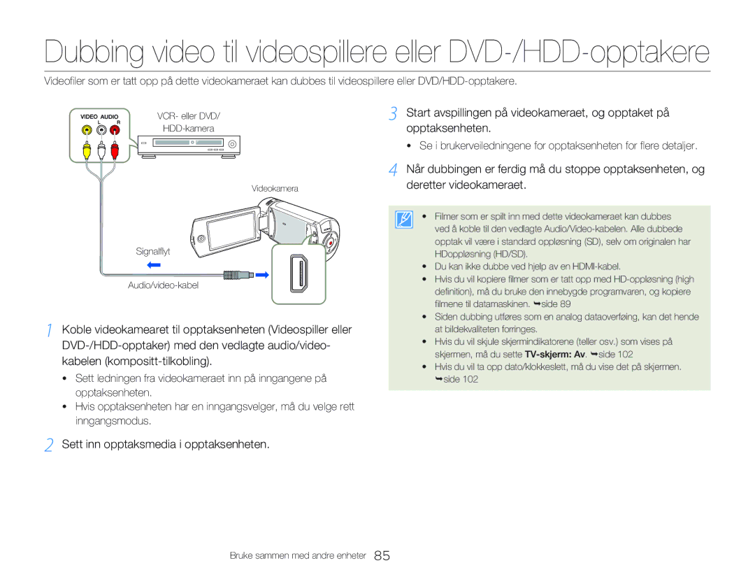 Samsung HMX-Q20BP/EDC manual Dubbing video til videospillere eller DVD-/HDD-opptakere, Kabelen kompositt-tilkobling 