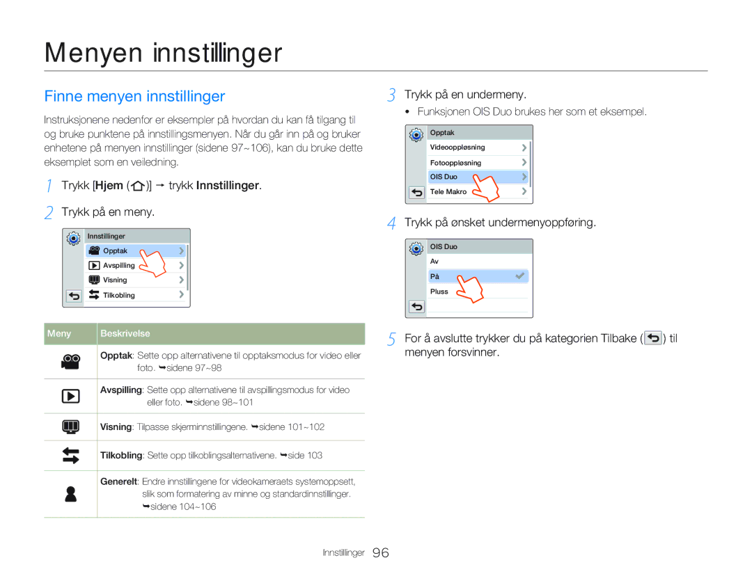 Samsung HMX-QF20BP/EDC, HMX-Q20BP/EDC manual Menyen innstillinger, Finne menyen innstillinger 