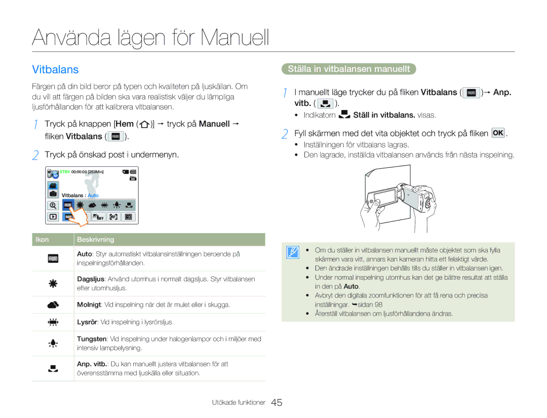 Samsung HMX-Q20BP/EDC, HMX-QF20BP/EDC manual Använda lägen för Manuell, Vitbalans, Ställa in vitbalansen manuellt 