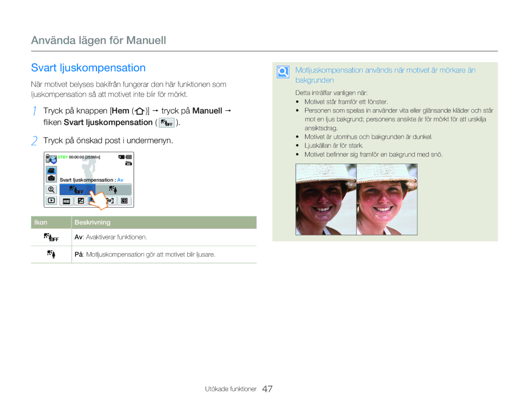 Samsung HMX-Q20BP/EDC manual Svart ljuskompensation, Bakgrunden, Ljuskompensation så att motivet inte blir för mörkt 