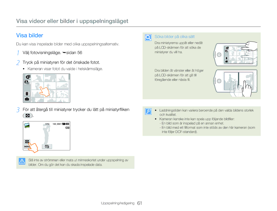 Samsung HMX-Q20BP/EDC, HMX-QF20BP/EDC manual Visa bilder, Kameran visar fotot du valde i helskärmsläge 