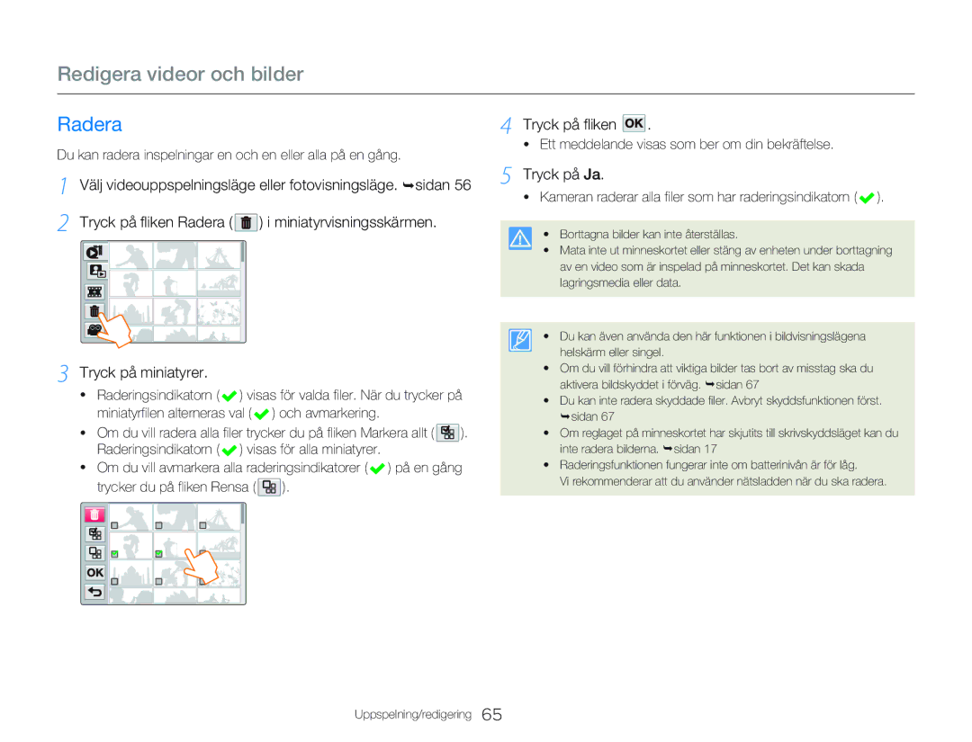 Samsung HMX-Q20BP/EDC manual Tryck på fliken Radera i miniatyrvisningsskärmen, Tryck på Ja, Tryck på miniatyrer 