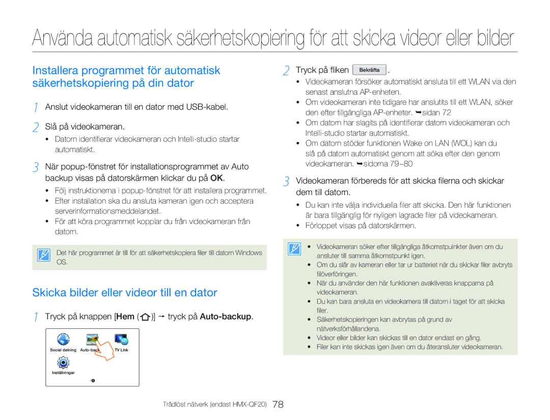 Samsung HMX-QF20BP/EDC manual Skicka bilder eller videor till en dator, Tryck på knappen Hem p tryck på Auto-backup 